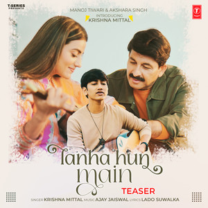 Tanha Hun Main Teaser