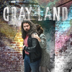 Gray Land