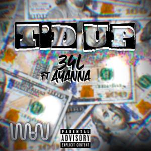 T'd UP (Explicit)