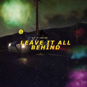 Leave It All Behind