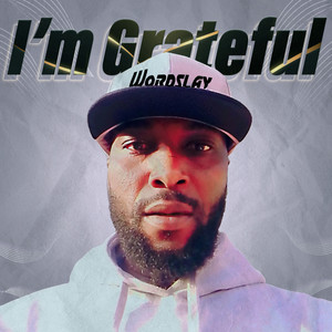 I'm Grateful (Explicit)