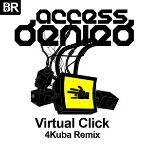 Virtual Click (4Kuba Remix)