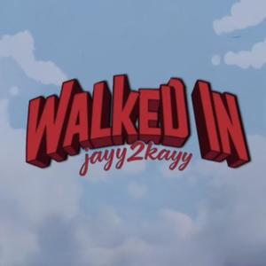 Walked in (Explicit)
