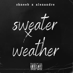 Sweater weather (feat. Alexandre Adams)