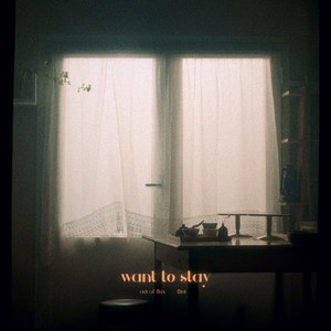Want to Stay