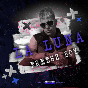 La Luna-freeshboy (Explicit)