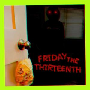 FRIDAY THE THIRTEENTH (Instrumental)