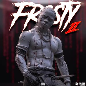 FROSTY 2 (Explicit)