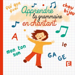 Apprendre la grammaire en chantant