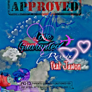 Love Guaranteed (Jawon Remix)