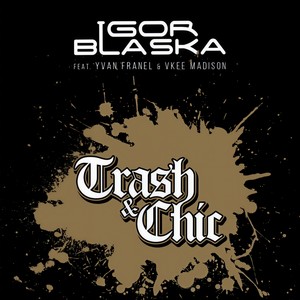 Trash & Chic