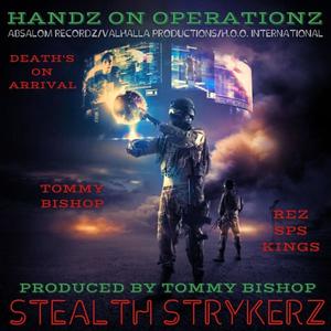 STEALTH STRYKERZ (feat. DEATH'S ON ARRIVAL, TOMMY BISHOP & REZ SPS KINGS) (Explicit)
