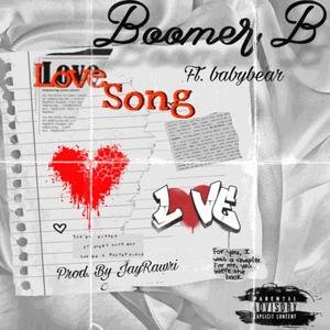 Love Song (feat. babybear) (Explicit)