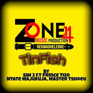 Tinfish (feat. Sim2, Master Tshoeu & Prince Tizo)