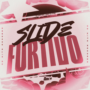 Slide Furtivo (Explicit)