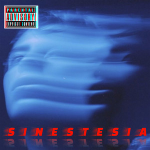 Sinestesia (Explicit)