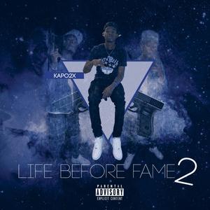 Life Before Fame 2 (Explicit)