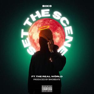 Set The Scene (feat. WÖRLD) (Explicit)