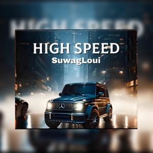 High Speed (Radio Edit) [Explicit]