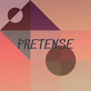 Pretense