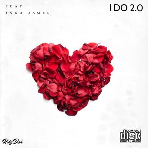 I do, remix (feat. Inga James)