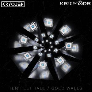 Ten Feet Tall / Gold Walls