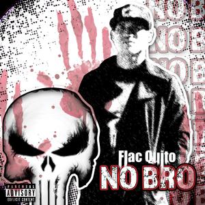 No Bro (Explicit)