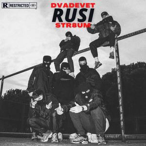 Rusi (feat. Str8um) (Explicit)