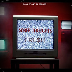 Sober Thoughts (Explicit)