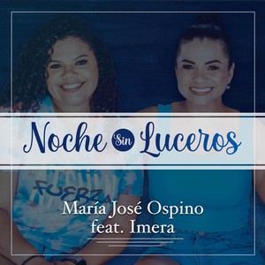 Noche Sin Luceros (feat. Imera)