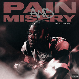 Pain and Misery (Explicit)