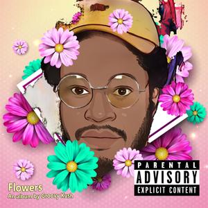 Flowers (Explicit)