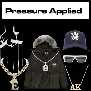 Pressure Applied (feat. EEM STACKS) (Explicit)