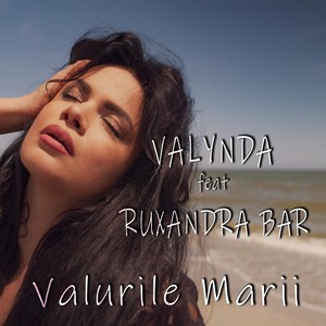 Valurile Marii (feat. Ruxandra Bar)