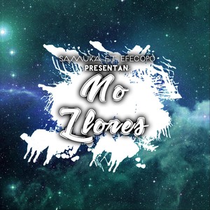 No Llores (feat. Efecopo)