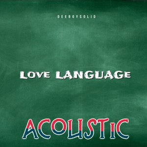Love Language (Acoustic Version)