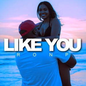 Like You (Radio Edit|Explicit)