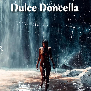 Dulce Doncella (Explicit)