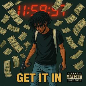 Get it In (Explicit)