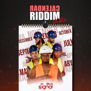 Calendar Riddim 2025