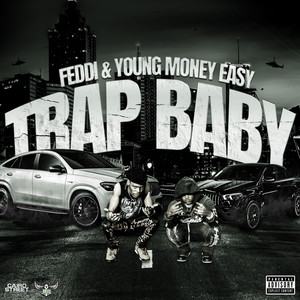 Trap Baby (feat. Young Money Easy) [Explicit]