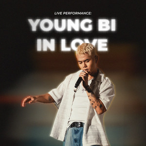 YOUNG BI IN LOVE (Live Performance Version)