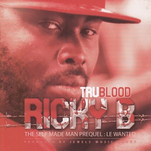 Tru Blood (Self Made Man Prequel : Le wanted)