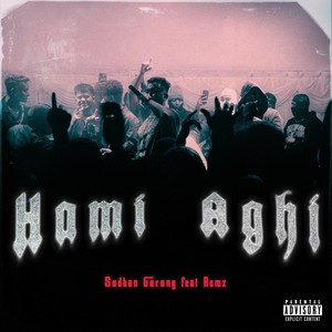 Hami Aghi (Explicit)