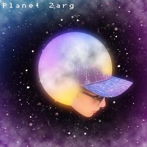 Planet Zarg (Explicit)