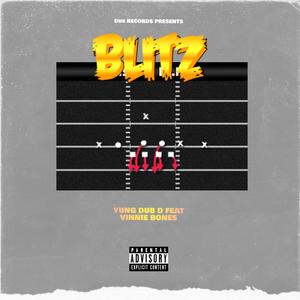 Blitz (feat. Vinnie Bones) [Explicit]