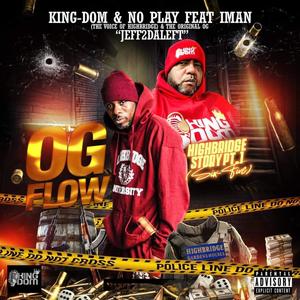 HighBridge Story, Pt. 1 (feat. King-Dom, Jeff2DaLeft & Iman) (Explicit)