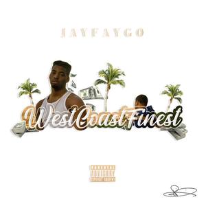 West Coast Finest (Explicit)