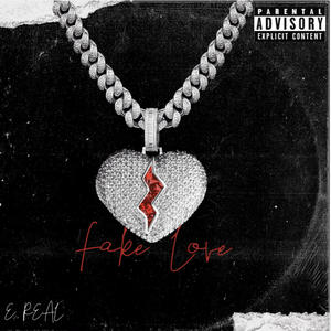 Fake Love (feat. Dub Dollaz) [Explicit]