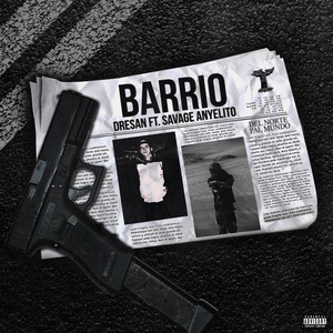 Barrio(feat. Savage Anyelito) (Explicit)